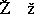 Zh, zh